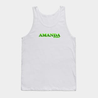 AMANDA. MY NAME IS AMANDA. SAMER BRASIL Tank Top